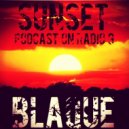 BLAQUE - Sunset Podcast (#8) (#8)