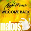 Night Movers - Welcome Back (Original Mix)