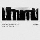 Deep Delusion & Ilias Kat - Back to Future (Original Mix)