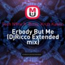 Tech N9ne ft. Bizzy, Krizz Kaliko - Erbody But Me