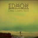 EDMON - Deep Lovers (Vol.6)