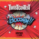 Twist Contest - Boom (Original Mix)