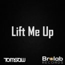 Tomsaw - Lift Me Up (Vocal Mix)