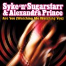 The Cut Up Boys vs Syke\'n\'Sugarstar - Are You Watching Me (DJ Groove Bootleg)