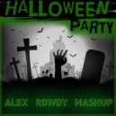 Syntheticsax & DJ DimixeR vs. Kolya Funk & Eddie G - Halloween Party (Alex Rowdy Mash Up)