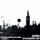Ant[RO] - Standing Up (Original Mix)