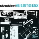 Strobian - You Can\'t Go Back (Original Mix)