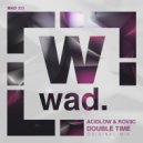 AcidLow & ROVIIC - Double Tme