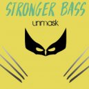 Stronger Bass - Drop Level (Original Mix)