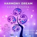 Deeper System - Harmony Dream