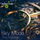 Sky Mode - Time Machine (Notches Remix)