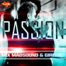 Madsound & GIRLBAD - PASSION (Mix 2016 Vol.17)