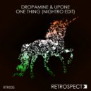 DROPAMINE & Upone - One Thing (Nightro Edit)