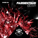 Farbentaub - Closer (Alex Kremer Remix)