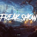 M4PEX - Freak Show (Original Mix)