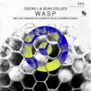 Oscar L & Sean Collier & Alberto Ruiz - Wasp (Alberto Ruiz Remix) (Remix)