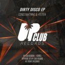 Constantinne & Felten - Dirty Disco