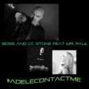 Boss & CC Stone - #adelecontactme (feat. Mr Paul) (Extended Mix)