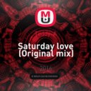 Teddy-A - Saturday love (Original mix)
