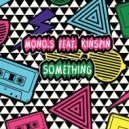 Mono.S, Fedorovski, Kinspin - Something