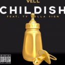 Vell & Ty Dolla Sign - Childish