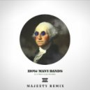 E - V X Tezo X Alex Hitchens - How Many Bands (Majezty Remix)