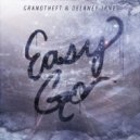 Grandtheft - Easy Go (ft. Delaney Jane)