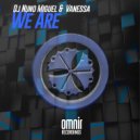 Dj Nuno Miguel & Vanessa - We Are (Original Mix)