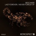 Beschner - Never Forget