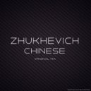 zhukhevich - Chinese (Original Mix)
