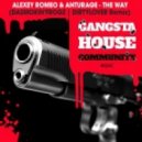 Anturage & Alexey Romeo - The Way (DaSmokin\'Frogz & Dirtylover Remix)