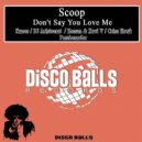 Scoop - Don\'t Say You Love Me (DJ Aristocrat Remix) (DJ Aristocrat Remix)