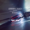 Gorbani, Xuacu - Degrant (Kike Mayor Remix)