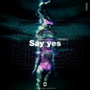 Dickin - Say Yes