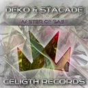 Stacade & Deko - Master of Bass