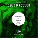 Deco Prouvot - Anything U Want (Original Mix)