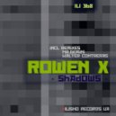 Rowen X - Shadows (Walter Contreras Remix)