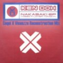 Ken Doh - Nakasaki (I Need A Lover Tonight) (Coqui x Vicenzzo Reconstruction Mix)