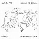 MCB 77 - Rock\'n\'Roll (Petrashov Edit)