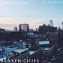 Charlie Brennan feat. Miller Guth - Broken Cities