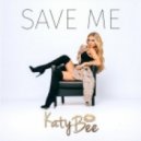 KatyBee - Save Me