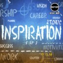 2Toxic - The Inspiration B