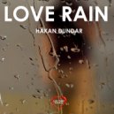 Hakan Dundar - Love Rain