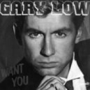 Gary Low - I Want You