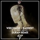Wreckvge ft. Born I Music - Baddest (Duran Remix)