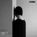 Saffy - Don\'t Hideaway (Extended Mix)