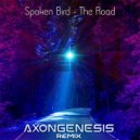 Spoken Bird - The Road (Axon Genesis Remix)