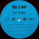 Phats & Small - Turn Around