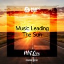 Pilot.One - Music Leading The Sun ()