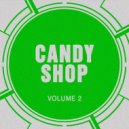 Candy Shop - Get Ya (Original Mix)